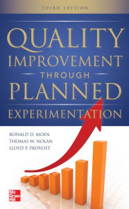 Title: Quality Improvement Through Planned Experimentation 3E (PB), Author: Ronald Moen