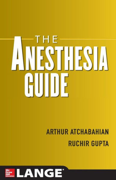 The Anesthesia Guide / Edition 1