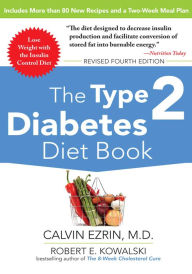 Title: The Type 2 Diabetes Diet Book, Fourth Edition, Author: Calvin Ezrin