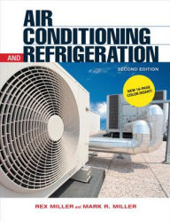 Title: Air Conditioning and Refrigeration, Author: Mark R. Miller