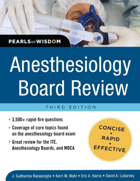 Anesthesiology Board Review Pearls of Wisdom 3/E / Edition 3