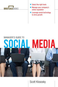Title: Manager's Guide to Social Media, Author: Scott Klososky