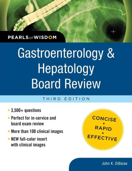 Gastroenterology and Hepatology Board Review: Pearls of Wisdom, Third Edition / Edition 3