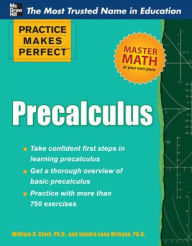 Title: Practice Makes Perfect Precalculus, Author: William D. Clark