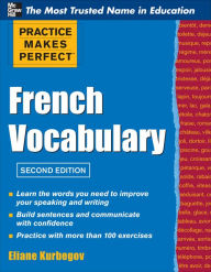 Title: Practice Make Perfect French Vocabulary, Author: Eliane Kurbegov