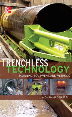 Trenchless Technology: Planning, Equipment, and Methods / Edition 1