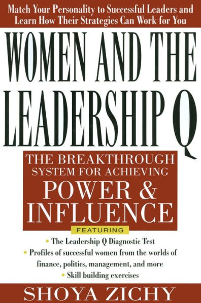 Women and the Leadership Q: Revealing Four Paths to Influence Power