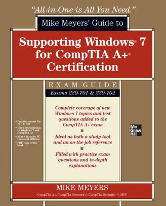 Mike Meyers Guide To Supporting Windows 7 For Comptia A Certification Exams 701 702nook Book - 