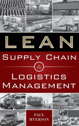 Lean Supply Chain and Logistics Management / Edition 1