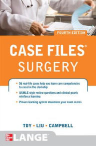 Title: Case Files Surgery, Fourth Edition / Edition 4, Author: Eugene Toy