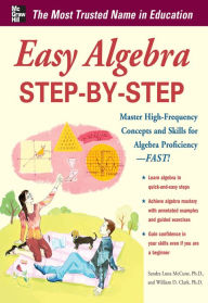 Title: Easy Algebra Step-by-Step, Author: Sandra Luna McCune