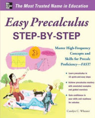 Title: EASY PRE CALCULUS STEP BY STEP, Author: Carolyn Wheater