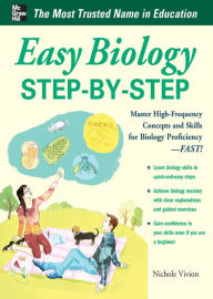 Title: Easy Biology Step-by-Step, Author: Nichole Vivion