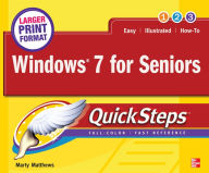 Title: Windows 7 for Seniors QuickSteps, Author: Marty Matthews