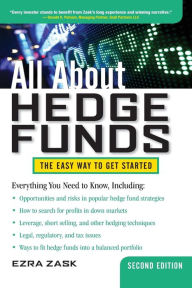 Title: All About Hedge Funds, Fully Revised Second Edition / Edition 2, Author: Ezra Zask