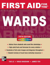 Title: First Aid for the Wards, Fifth Edition / Edition 5, Author: James Yeh