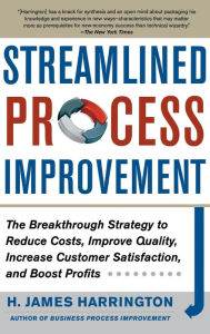 Title: Streamlined Process Improvement, Author: H. James Harrington