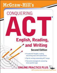 Title: McGraw-Hill's Conquering ACT English Reading and Writing, 2nd Edition, Author: Steven W. Dulan