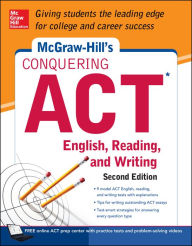 Title: McGraw-Hill's Conquering ACT English Reading and Writing, 2nd Edition, Author: Steven W. Dulan