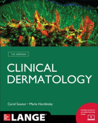 Title: Clinical Dermatology / Edition 1, Author: Carol A. Soutor