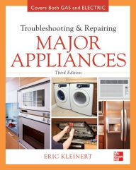 Title: Troubleshooting and Repairing Major Appliances, Author: Eric Kleinert