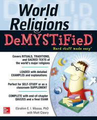 Title: World Religions DeMYSTiFieD, Author: Ebrahim E.I. Moosa