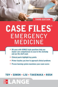 Title: Case Files Emergency Medicine, Third Edition, Author: Eugene C. Toy