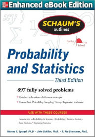 Title: Schaums Outline of Probability and Statistics 3/E (ENHANCED EBOOK), Author: John J. Schiller Jr.