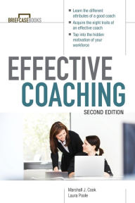 Title: Manager's Guide to Effective Coaching, Second Edition / Edition 2, Author: Marshall Cook