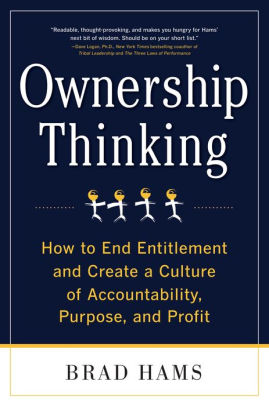 Ownership-Thinking--How-to-End-Entitlement-and-Create-a-Culture-of-Accountability-Purpose-and-Profit