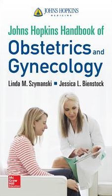 Johns Hopkins Handbook of Obstetrics and Gynecology / Edition 1