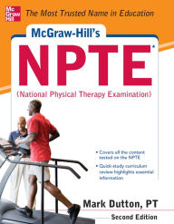 Title: McGraw-Hills NPTE National Physical Therapy Exam, Second Edition, Author: Mark Dutton