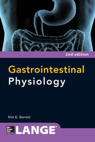 Title: Gastrointestinal Physiology 2/E / Edition 2, Author: Kim E. Barrett
