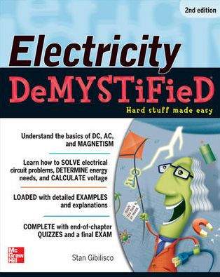 Electricity Demystified (2nd Edition) / Edition 2