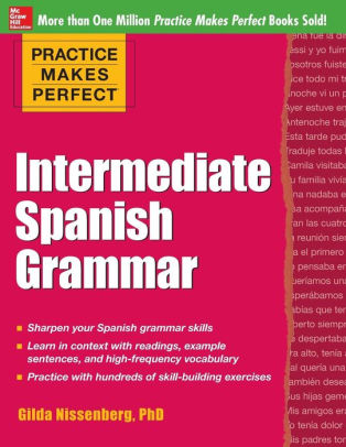 Practice Makes Perfect Spanish Reading and Comprehension