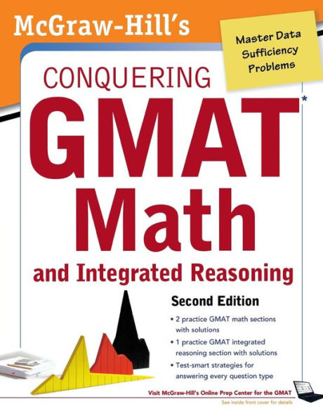 McGraw-Hills Conquering the GMAT Math and Integrated Reasoning