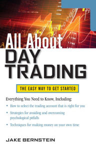 Title: All About Day Trading, Author: Jake Bernstein