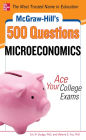 McGraw-Hill's 500 Microeconomics Questions: Ace Your College Exams: 3 Reading Tests + 3 Writing Tests + 3 Mathematics Tests