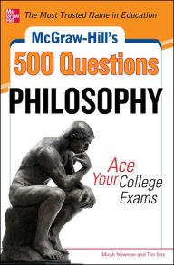 Title: McGraw-Hill's 500 Philosophy Questions: Ace Your College Exams, Author: Micah Newman