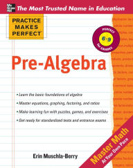 Title: Practice Makes Perfect Pre-Algebra, Author: Erin Muschla