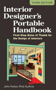 Interior Designer S Portable Handbook First Step Rules Of