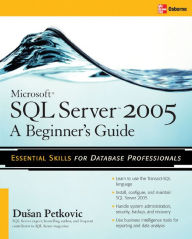 Title: Microsoft SQL Server 2005: A Beginner