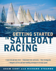 Title: Getting Started in Sailboat Racing, Author: Adam Cort