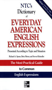 Title: NTC's Dictionary of Everyday American English Expressions, Author: Richard A. Spears