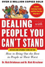 Dealing with People You Can't Stand: How to Bring Out the Best in People at Their Worst, , Revised and Expanded Third Edition / Edition 3