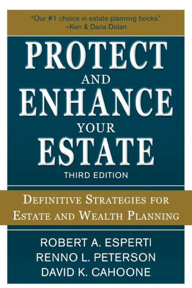 Protect and Enhance Your Estate: Definitive Strategies for Estate Wealth Planning