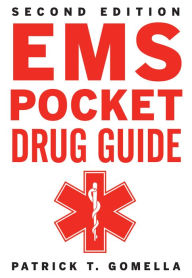 Title: EMS Pocket Drug Guide 2/E, Author: Patrick Gomella