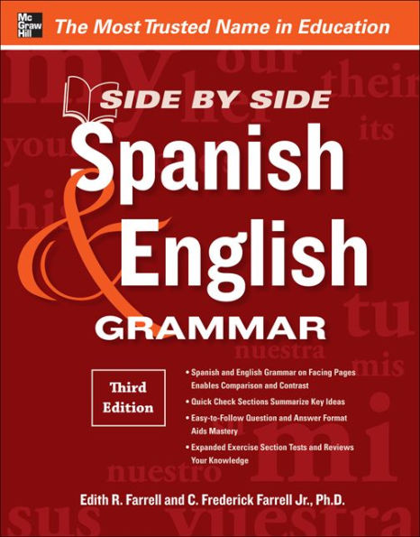 Side-By-Side Spanish and English Grammar, 3rd Edition / Edition 3