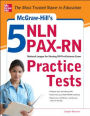 McGraw-Hill's 5 NLN PAX-RN Practice Tests