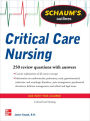 Schaum's Outline of Critical Care Nursing: 250 Review Questions